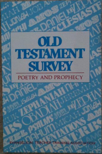 Beispielbild fr Old Testament Survey Poetry and Prophecy zum Verkauf von ThriftBooks-Atlanta