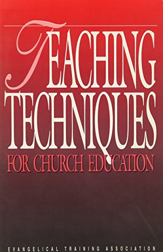 Beispielbild fr Teaching Techniques For Church Education zum Verkauf von SecondSale