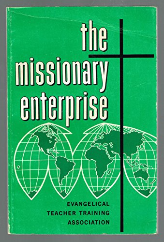 Beispielbild fr The Missionary Enterprise zum Verkauf von Christian Book Store