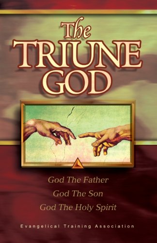 Beispielbild fr The Triune God: God The Father, God The Son, God the Holy Spirit zum Verkauf von ZBK Books