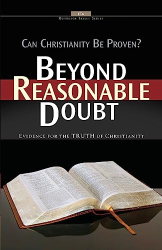 Beispielbild fr Beyond Reasonable Doubt!: Evidence for the Truth of Christianity zum Verkauf von ZBK Books