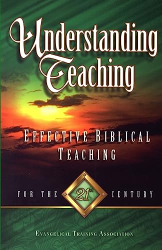 Stock image for Understanding Teaching: Effective Biblical Teaching for sale by ZBK Books