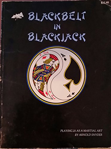 Imagen de archivo de Blackbelt in Blackjack: Playing 21 As a Martial Art a la venta por HPB-Ruby