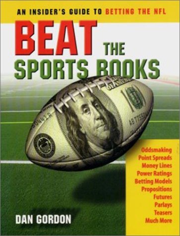 Imagen de archivo de Beat the Sports Books: An Insider's Guide to Betting the NFL a la venta por Irish Booksellers