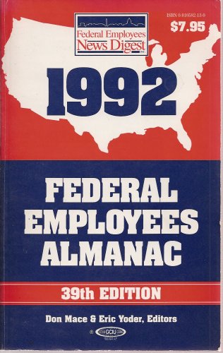 Beispielbild fr 1992 Federal Employees Almanac zum Verkauf von -OnTimeBooks-