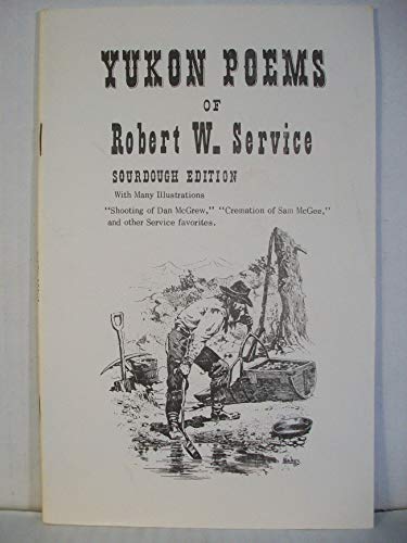 Beispielbild fr Yukon Poems of Robert W. Service. zum Verkauf von Front Cover Books