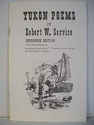 Stock image for Yukon Poems of Robert W. Service. for sale by Flip Your Wig