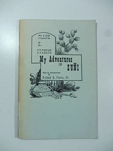 Imagen de archivo de My Adventures in Zuni a la venta por Half Price Books Inc.