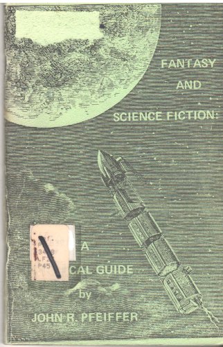 9780910584258: Fantasy and science fiction: A critical guide,