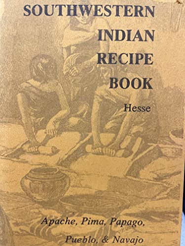Stock image for Southwestern Indian Recipe Book for sale by Jenson Books Inc