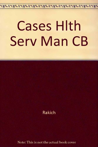 9780910591041: Cases in Health Services Management