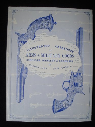 Imagen de archivo de Illustrated Catalog Arms and Military Goods a la venta por Lowry's Books