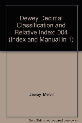 Imagen de archivo de Dewey Decimal Classification and Relative Index (Index and Manual in 1) a la venta por HPB-Red