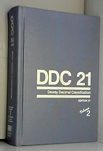 Dewey Decimal Classification & Relative Index: Schedules 000-599 (Volume 2)