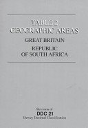 Table 2 Geographic Areas: Great Britain Republic of South Africa (9780910608664) by Dewey, Melvil; Mitchell, Joan S.; Beall, Julianne; Matthews, Winton E.; New, Gregory R.