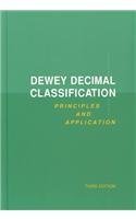 Dewey Decimal Classification: Principles and Application (9780910608725) by Chan, Lois Mai; Mitchell, Joan S.