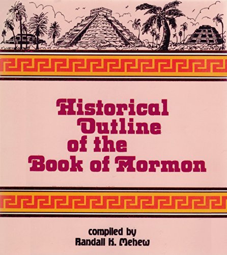 Beispielbild fr Historical Outline of the Book of Mormon zum Verkauf von Lexington Books Inc