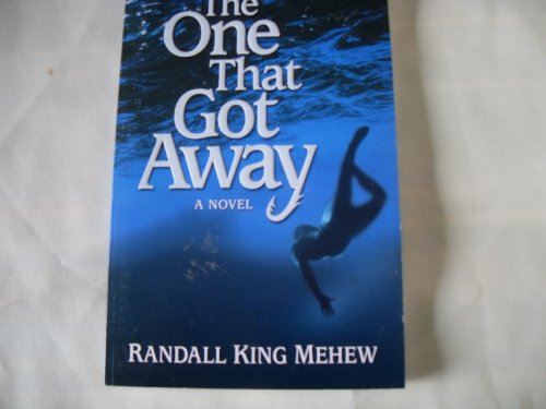Stock image for The One That Got Away for sale by Marissa's Books and Gifts
