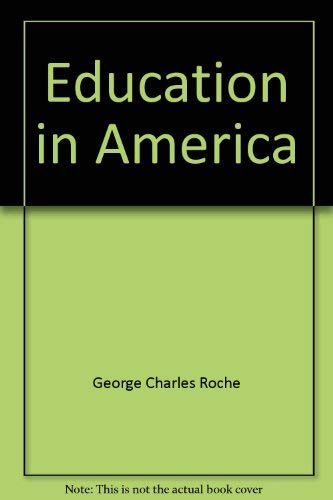 Stock image for Education in America for sale by ThriftBooks-Dallas