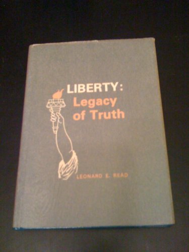 Beispielbild fr Liberty, legacy of truth zum Verkauf von POQUETTE'S BOOKS