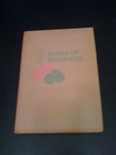 Beispielbild fr Seeds of Progress zum Verkauf von Collectorsemall