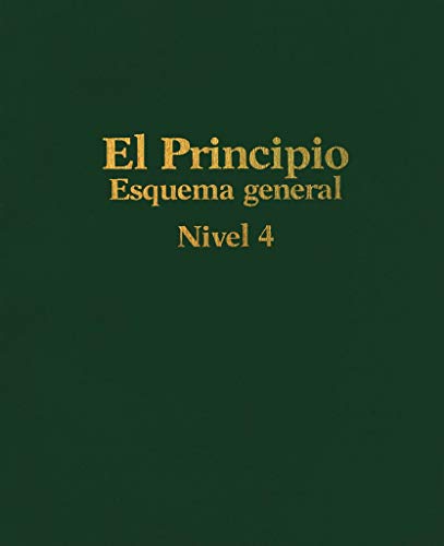 Stock image for El Principio Esquema general: Nivel 4 for sale by GridFreed