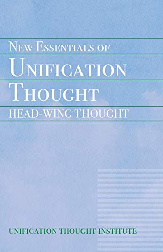 Imagen de archivo de New Essentials of Unification Thought a la venta por GF Books, Inc.