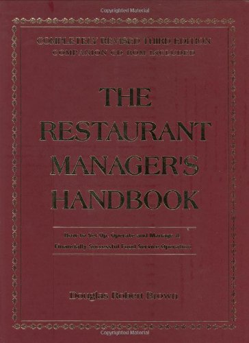 Beispielbild fr The Restaurant Manager's Handbook : How to Set up, Operate, and Manage a Financially Successful Restaurant zum Verkauf von Better World Books