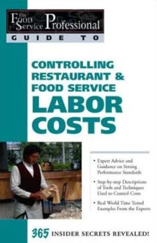 Stock image for Controlling Restaurant & Food Service Labor Costs for sale by ThriftBooks-Atlanta