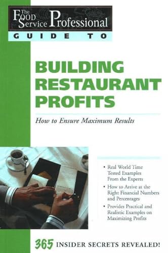 Beispielbild fr Building Restaurant Profits : How to Ensure Maximum Results zum Verkauf von Better World Books