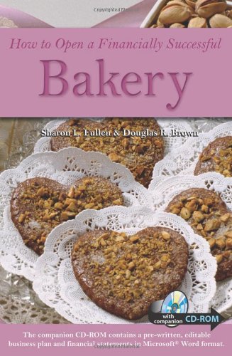 9780910627337: How to Open a Financially Successful Bakery (How to Open & Operate a ...)