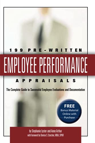 Beispielbild fr 199 Pre-Written Employee Performance Appraisals: The Complete Guide to Successful Employee Evaluations And Documentation - With Companion CD-ROM zum Verkauf von Wonder Book