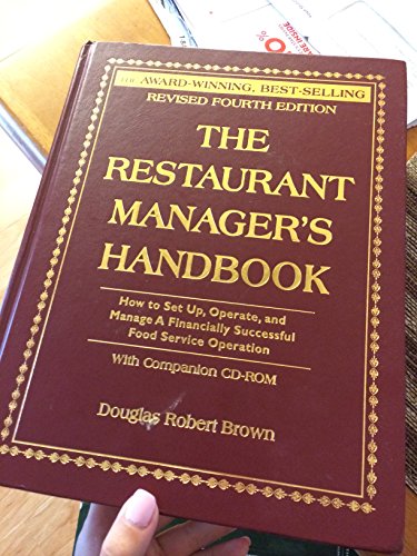 Stock image for The Restaurant Manager's Handbook : How to Set Up, Operate, and Manage a Financially Successful Food Service Operation for sale by Better World Books: West