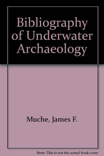 A Bibliography Of Underwater Archaeology