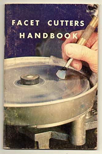 Stock image for Facet Cutters Handbook (Gembooks) for sale by Ergodebooks