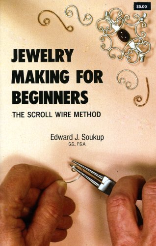 Stock image for Jewelry Making for Beginners: The Scroll Wire Method for sale by SecondSale