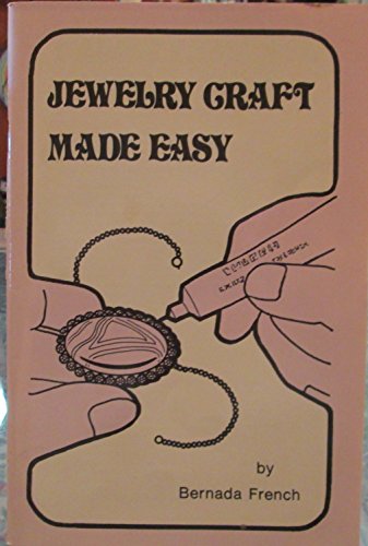 Stock image for Jewelry Craft Made Easy for sale by Browsers' Bookstore, CBA