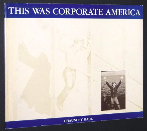 This Was Corporate America (9780910663403) by Hare, Chauncey