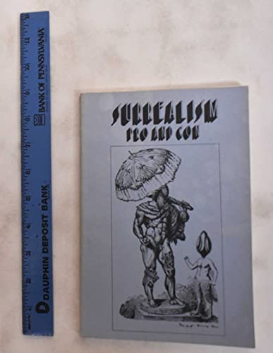 Surrealism Pro and Con (9780910664264) by Nicolas Calas; Herbert J. Muller; Kenneth Burke