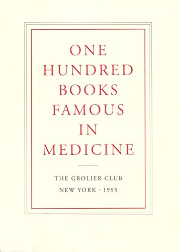 Beispielbild fr One Hundred Books Famous in Medicine zum Verkauf von Kennys Bookshop and Art Galleries Ltd.