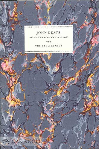 Imagen de archivo de John Keats Bicentennial Exhibition : September 19-November 22, 1995 a la venta por Great Northern Books