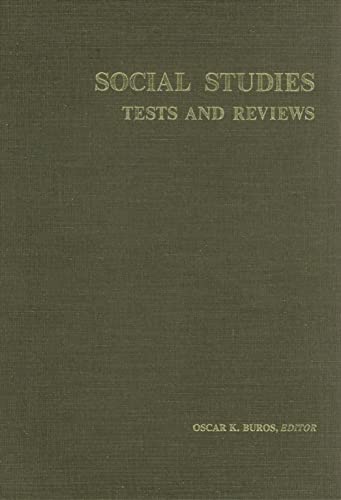 Beispielbild fr Social Studies Tests and Reviews: A Monograph Consisting of the Social Studies Sections of the Seven Mental Measurements Yearbooks zum Verkauf von Revaluation Books