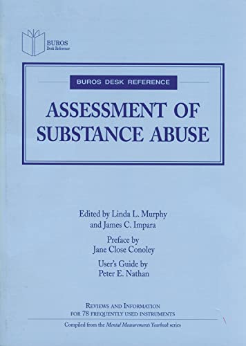 Beispielbild fr Assessment of Substance Abuse (Buros Desk Reference) zum Verkauf von Lucky's Textbooks