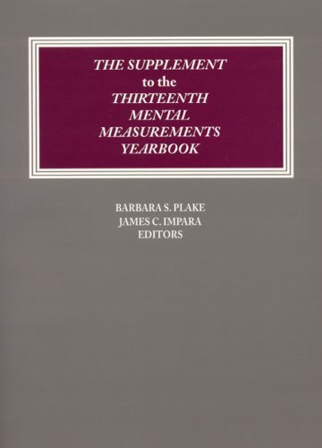 Beispielbild fr The Supplement to the Thirteenth Mental Measurements Yearbook (Buros Mental Measurements Yearbook) (v. 13) zum Verkauf von POQUETTE'S BOOKS