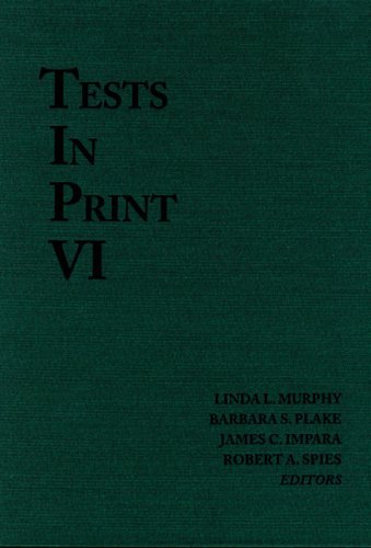 9780910674560: Tests in Print VI: An Index to Tests, Test Reviews, and the Literature on Specific Tests: v. 6