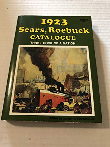 9780910676021: 1923 Sears, Roebuck Catalogue - Thrift Book of a Nation