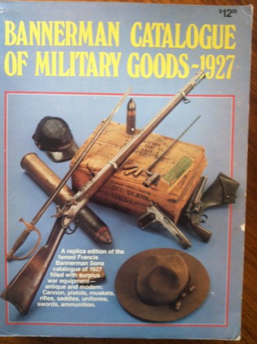 Beispielbild fr Bannerman Catalogue of Military Goods, 1927 zum Verkauf von HPB-Diamond