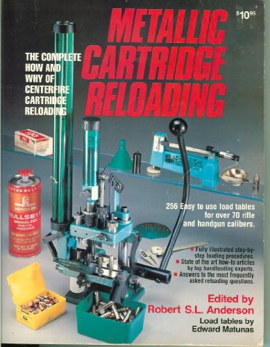 Beispielbild fr Metallic Cartridge Reloading: The Complete How and Why of Centerfire Cartridge Reloading zum Verkauf von HPB-Red