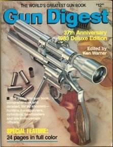 Beispielbild fr Gun Digest; 37th Anniversary; 1983 Deluxe Edition zum Verkauf von HPB-Diamond