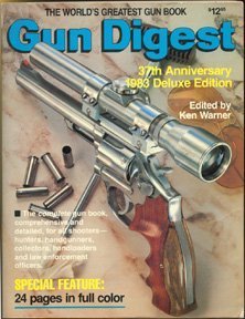 Stock image for Gun Digest; 37th Anniversary; 1983 Deluxe Edition for sale by Nealsbooks